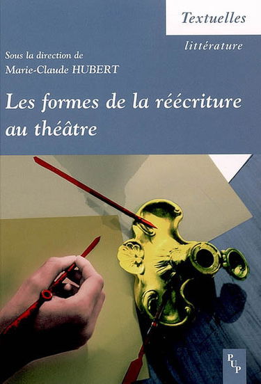Les formes de la réécriture au théâtre