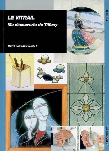 Le vitrail : ma découverte de Tiffany