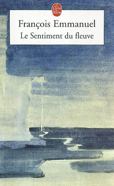 Le sentiment du fleuve