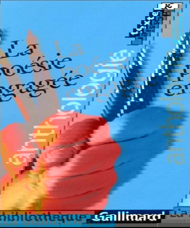 La poésie engagée : anthologie