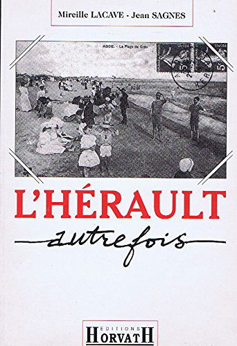 L'Hérault autrefois