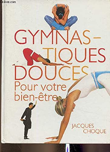 Gymnastiques douces pour votre bien être
