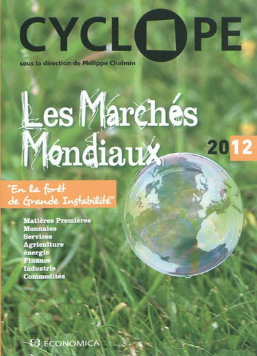 Cyclope 2012 : les marchés mondiaux : en la forêt de la grande instabilité