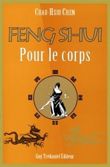 Le feng shui du corps