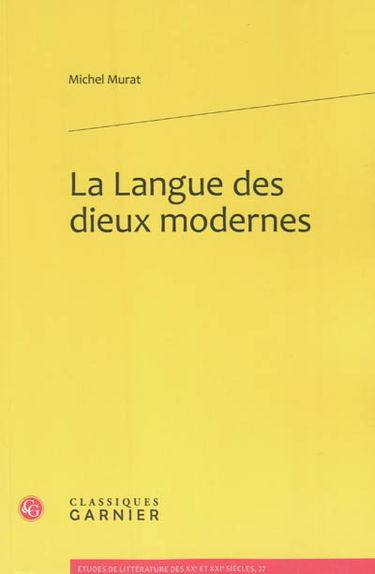 La langue des dieux modernes
