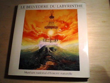 Couverture de Le Belvédère du Labyrinthe. Une opération de retour de l'invisble au visible au Jardin des Plantes