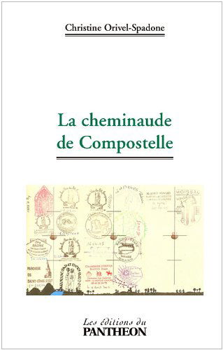 La cheminaude de Compostelle