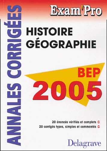 Histoire-Géographie BEP: Annales corrigées