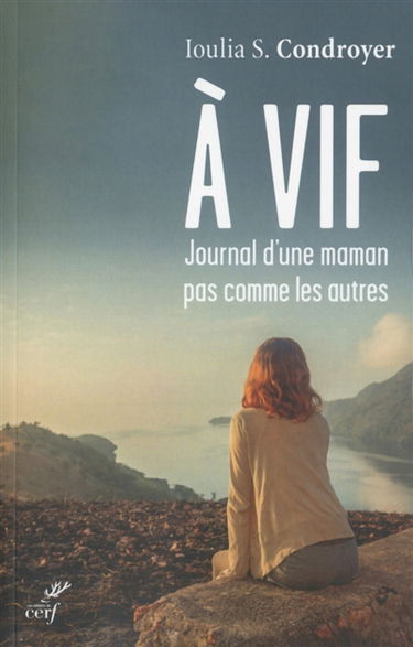 A vif : journal d'une maman pas comme les autres