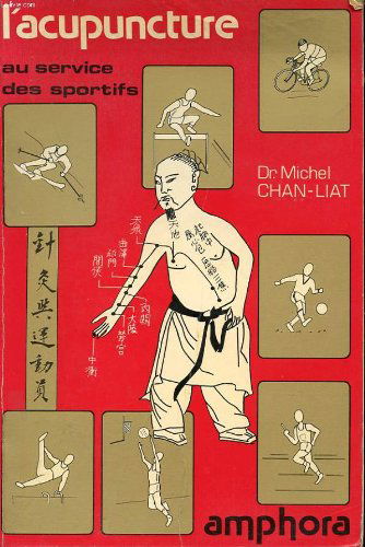 L'Acupuncture au service des sportifs (Amphora)