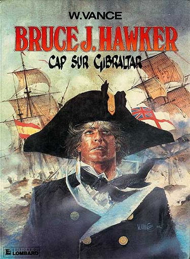 Bruce J. Hawker. Vol. 1. Cap sur Gibraltar