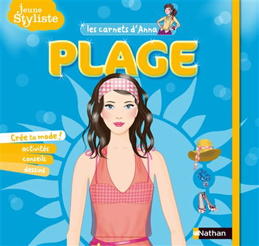 Jeune styliste : les carnets d'Anna. Plage