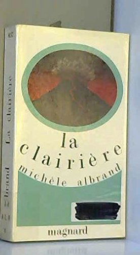 La clairiere / ete 1943 / roman