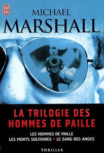 La trilogie des hommes de paille