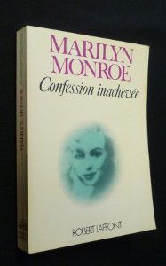 Confession inachevée.