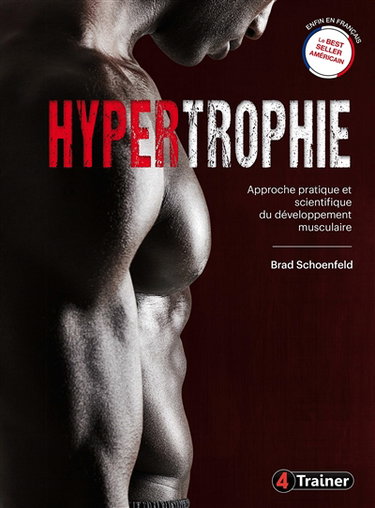 Science et développement de l'hypertrophie musculaire