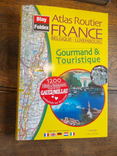 Couverture de Atlas routier france belgique luxembourg gourmand et touristique