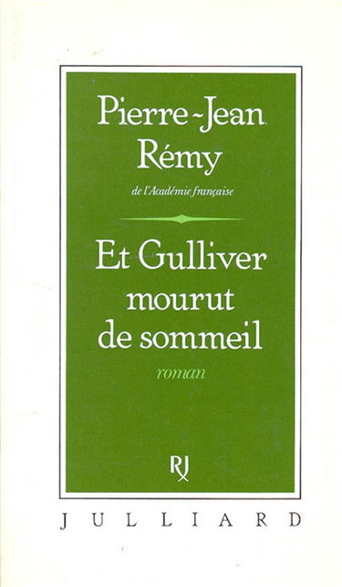 Et Gulliver mourut de sommeil