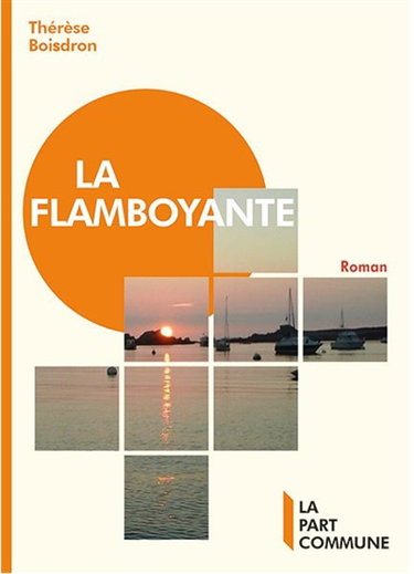 Couverture de La flamboyante