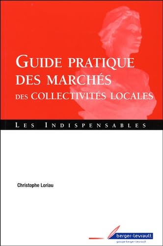 GUIDE PRATIQUE DES MARCHES DES COLLECTIVITES LOCALES