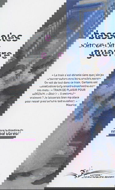 Bassoles s'en va-t-en guerre