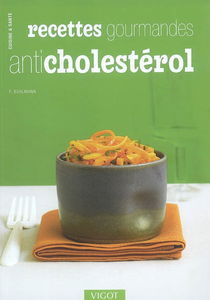Recettes gourmandes anticholestérol