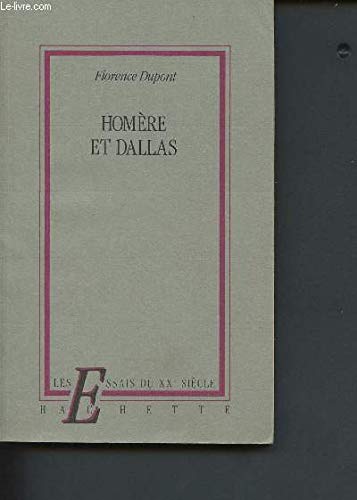 Homère et Dallas : introduction à une critique anthropologique