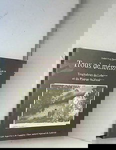 Alpes de lumière (Les), n° 133. Trous de mémoire : troglodytes dy Lubéron et du plateau du Vaucluse