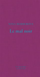 Le mal noir