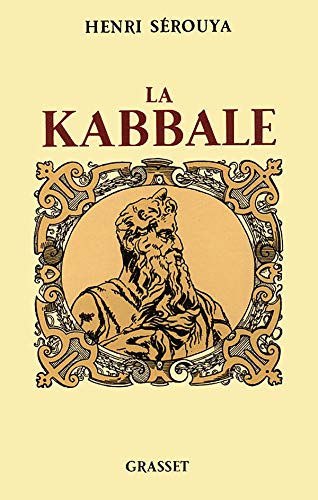 La Kabbale: Ses origines, sa psychologie mystique, sa métaphysique