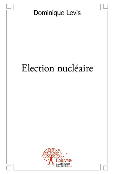Election nucléaire