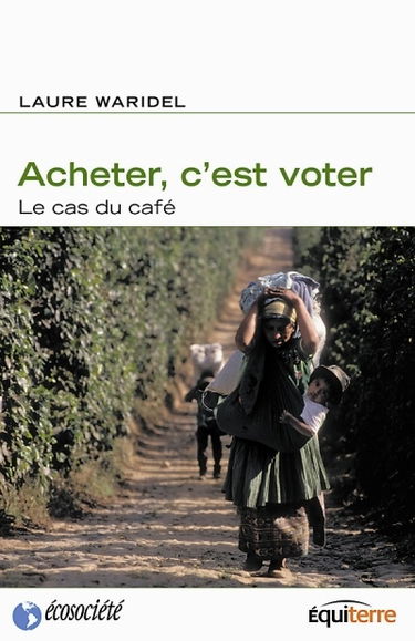 Acheter, c'est voter : le cas du café