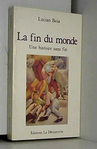 La Fin du monde : une histoire sans fin