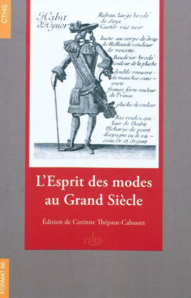 L'esprit des modes au Grand Siècle : extraits du Mercure galant (1672-1701)