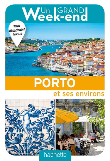 Couverture de Un grand week-end à Porto et ses environs