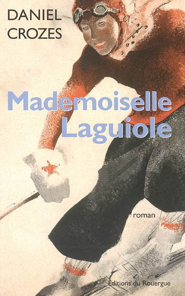 Mademoiselle Laguiole