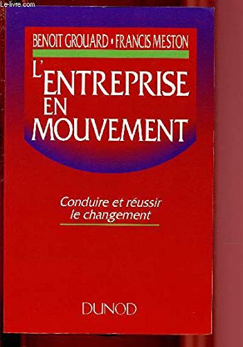L'entreprise en mouvement