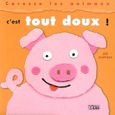 Couverture de Caresse les animaux !. C'est tout doux ! : les chiffres
