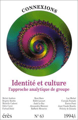 Connexions, N° 63 : Identité et culture : L'approche analytique de groupe
