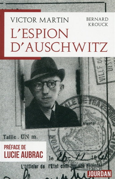 Couverture de Victor Martin : l'espion d'Auschwitz