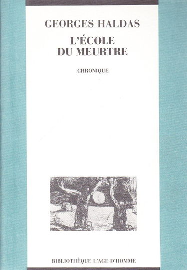 La Confession d'une graine. Vol. 3. L'Ecole du meurtre : chronique