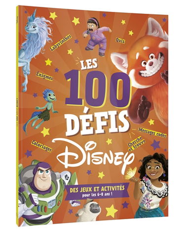Disney : les 100 défis : des jeux et activités pour les 6-8 ans !