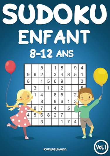 Couverture de Sudoku Enfant 8-12 ans: 200 Sudokus pour enfants de 8 à 12 - avec solutions par Kampelmann
