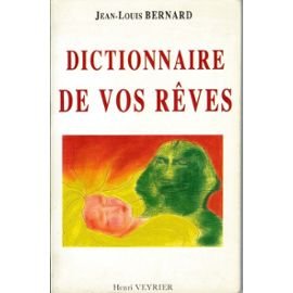 Le dictionnaire de vos reves