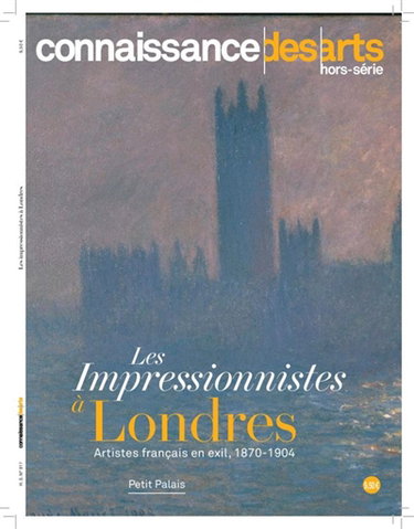 Couverture de Les impressionnistes à Londres : artistes français en exil, 1870-1904 : Petit Palais par Connaissance des arts