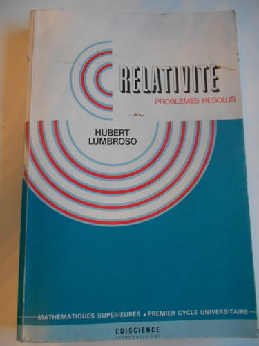 Relativité, problèmes résolus