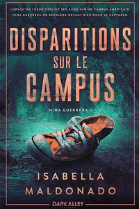 Disparitions sur le campus : Nina Guerrera 3