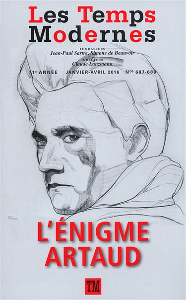 Couverture de Temps modernes (Les), n° 687-688. L'énigme Artaud par Collectifs