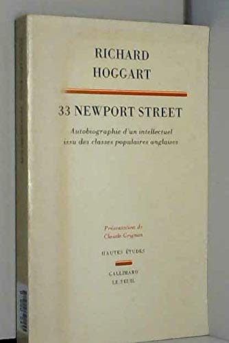 33 Newport street : autobiographie d'un intellectuel issu des classes populaires anglaises
