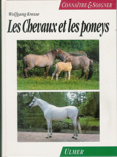 Connaitre et soigner les chevaux et poneys